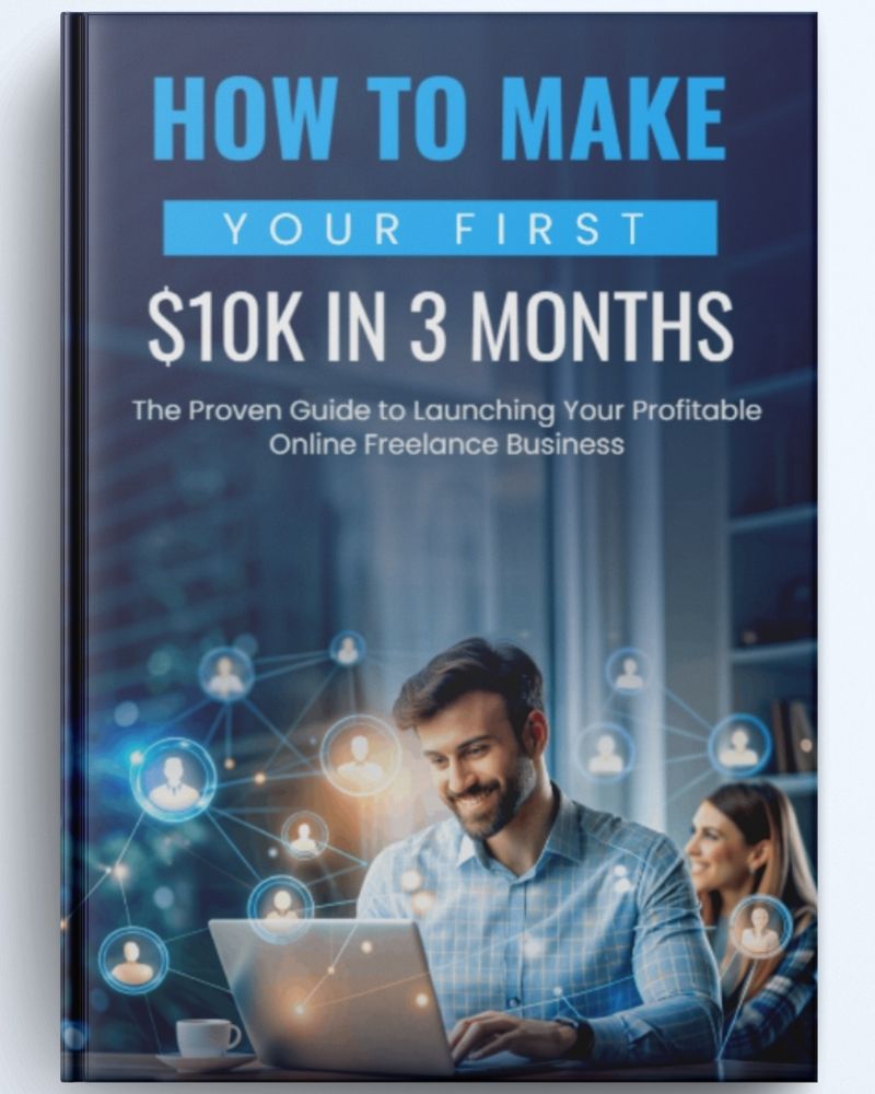 E-book cover for How to Make Your First $10K in 3 Months